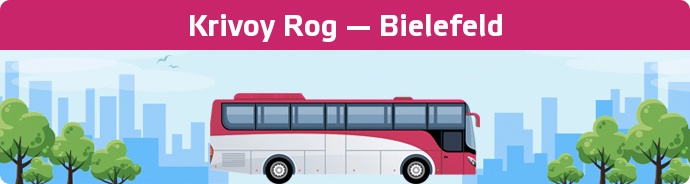 Bus Ticket Krivoy Rog — Bielefeld buchen